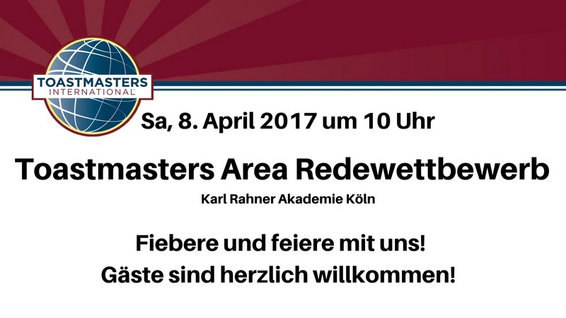 Ankündigungsgrafik zum Toastmasters Area-A5-Frühjahrswettbewerb 2017 in Köln.