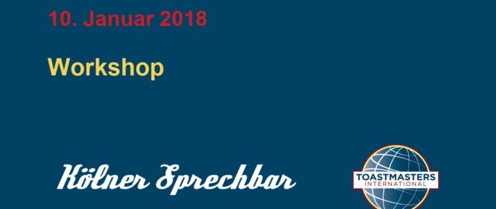Workshops, Workshops, Workshops … und Reden Grafik mit dem Motto des Abends „Workshop“ und dem Datum 10. Januar 2018 im Design der Kölner Sprechbar.