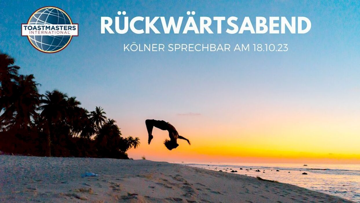 Silhouette einer Person beim Rückwärtssalto an einem Strand bei Sonnenuntergang, dazu der Schriftzug „Rückwärtsabend, Kölner Sprechbar am 18.10.23“ und das Toastmasters-International-Logo.