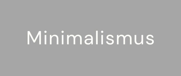 Grafik mit dem Schriftzug Minimalismus zum Motto des Clubabends