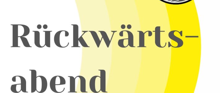 Grafik mit dem Schriftzug Rückwärtsabend zum Motto des Clubabends