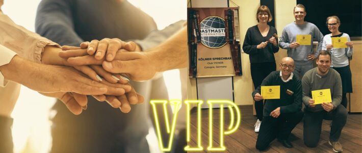 Wichtige Menschen auf meinem Weg Collage: mehrere Hände stapeln sich in der Mitte, daneben der Schriftzug „VIP“ und ein Gruppenfoto von fünf Toastmasters-Mitgliedern mit Auszeichnungskarten vor dem Vereinsbanner.